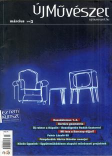 Pataki Gábor, P. Szabó Ernő - Új Művészet 2018/3. [antikvár]