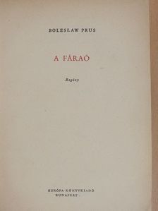 Boleslaw Prus - A fáraó [antikvár]