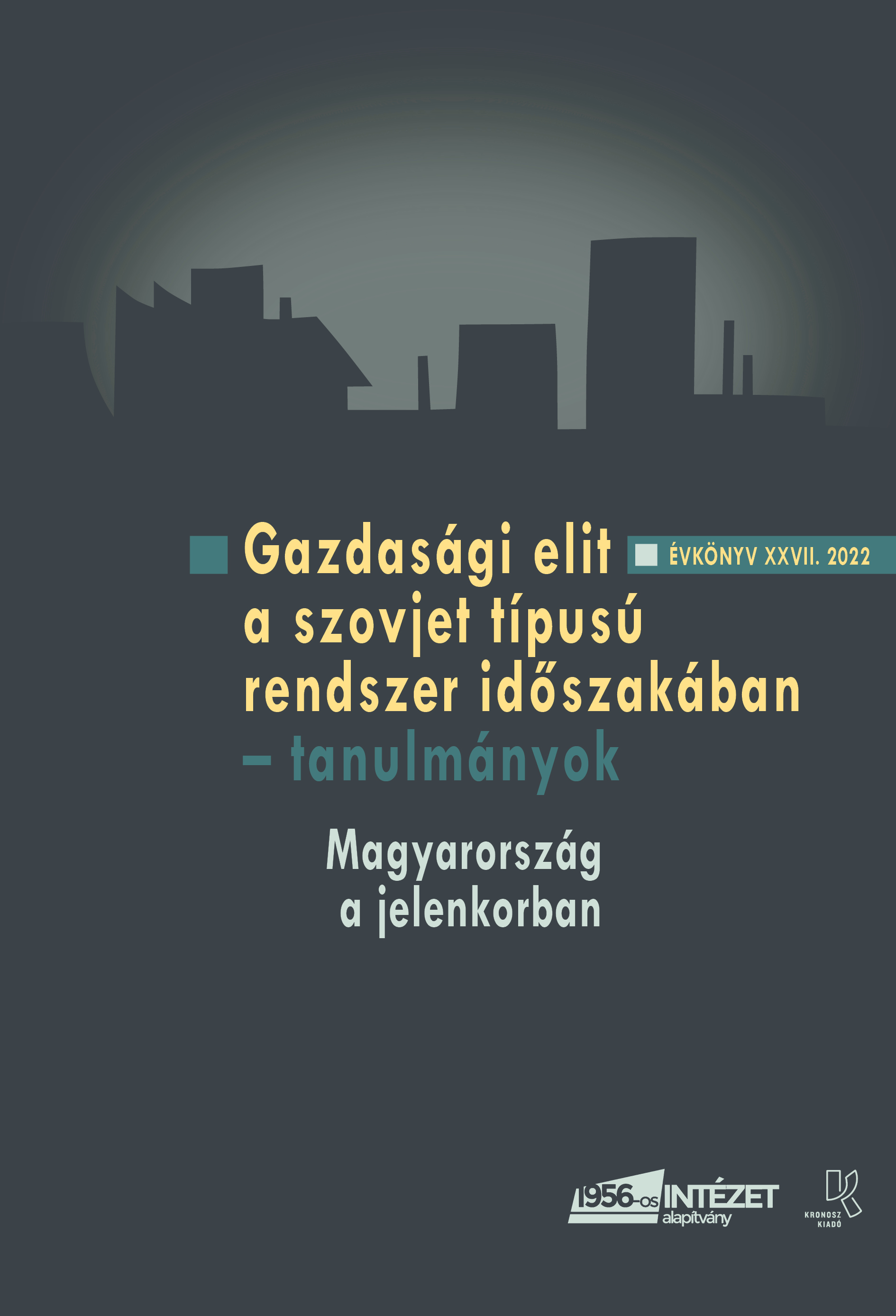 RAINER M. JÁNOS (SZERK.) - Gazdasági elit a szovjet típusú rendszer időszakában - tanulmányok [eKönyv: pdf]