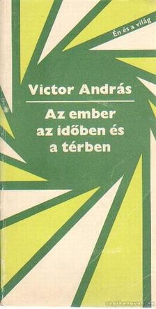 Victor András - Az ember az időben és a térben [antikvár]
