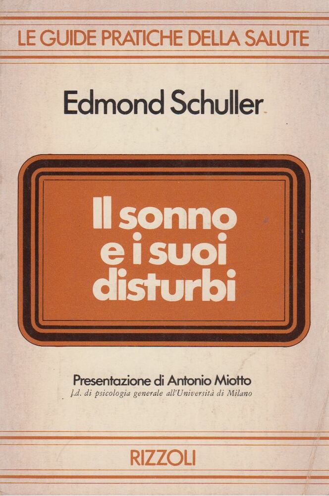 Edmond Schuller - Il sonno e i suoi disturbi [antikvár]