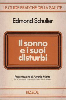 Edmond Schuller - Il sonno e i suoi disturbi [antikvár]