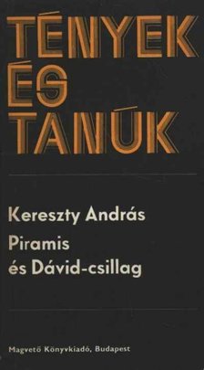 Kereszty András - Piramis és Dávid-csillag [antikvár]