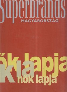ÚJVÁRI MIKLÓS - Superbrands Magyarország 2004 [antikvár]