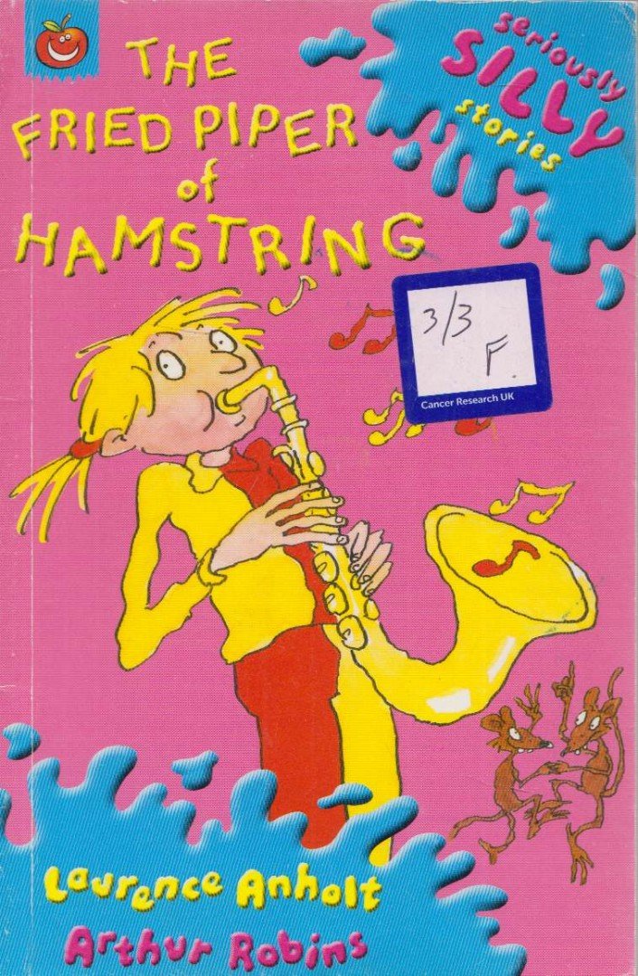 Laurence Anholt - The Fried Piper of Hamstring [antikvár]