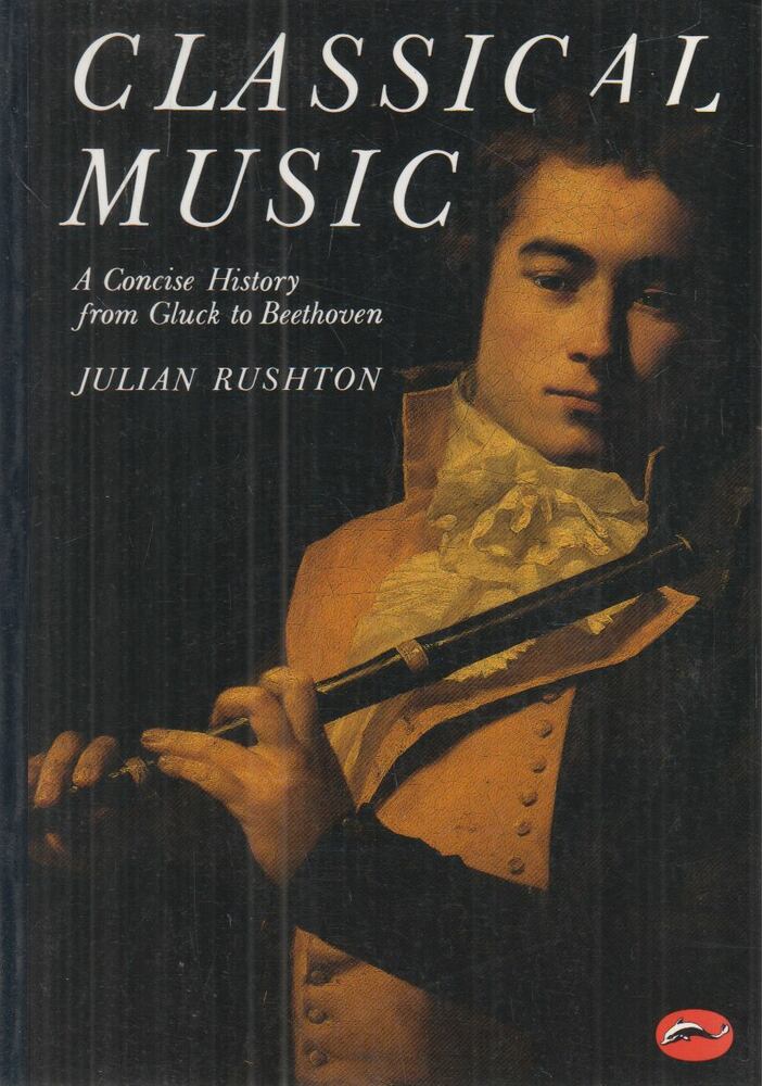 Rushton, Julian - Classical Music [antikvár]