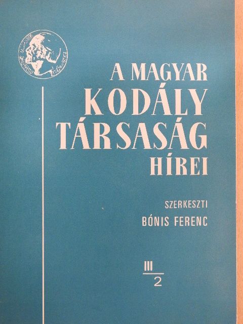 Balázs István - A Magyar Kodály Társaság Hírei III/2. [antikvár]