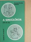 Murányi-Kovács Endréné - A serdülőkor [antikvár]