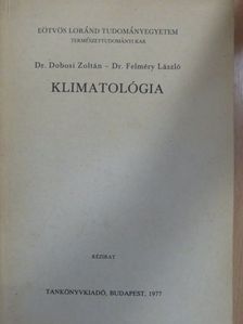Dr. Dobosi Zoltán - Klimatológia [antikvár]