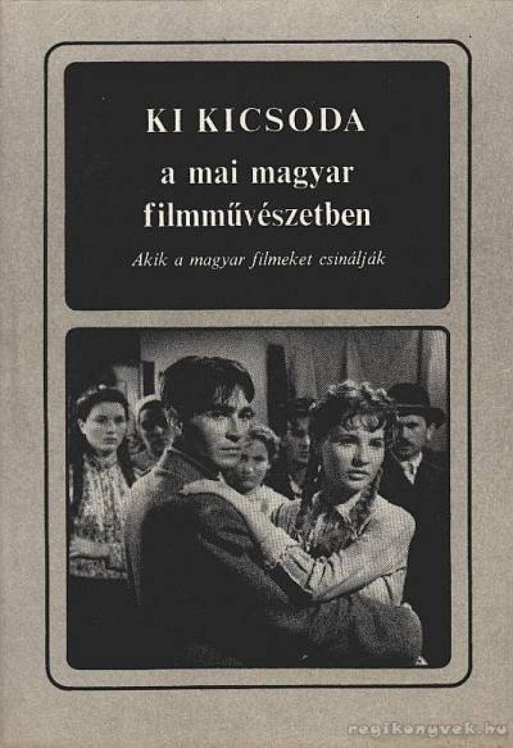 Karcsai Kulcsár István - Ki kicsoda a mai magyar filmművészetben [antikvár]