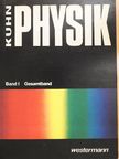 Wilfried Kuhn - Physik I. [antikvár]