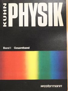 Wilfried Kuhn - Physik I. [antikvár]