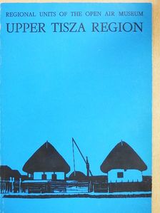 Dr. Flórián Mária - Upper Tisza Region [antikvár]