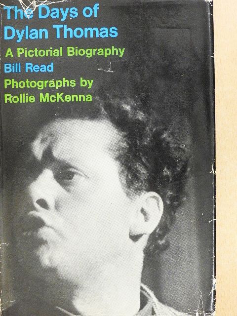 Bill Read - The Days of Dylan Thomas [antikvár]