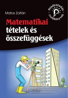 Matos Zoltán - Matematikai tételek és összefüggések [antikvár]