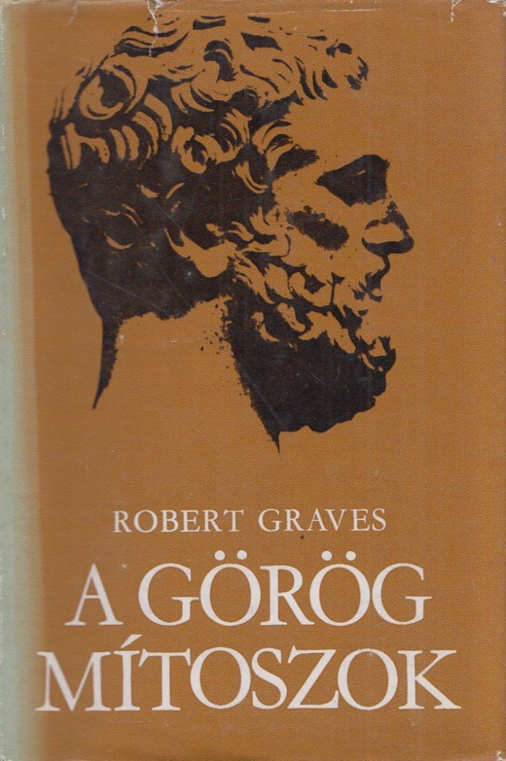 Robert Graves - A görög mítoszok II. [antikvár]