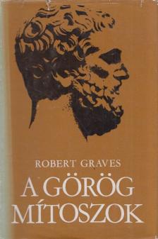 Robert Graves - A görög mítoszok II. [antikvár]