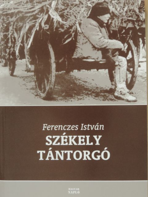 Ferenczes István - Székely tántorgó [antikvár]