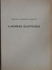 Tasnádi-Kubacska András - A mondák állatvilága [antikvár]