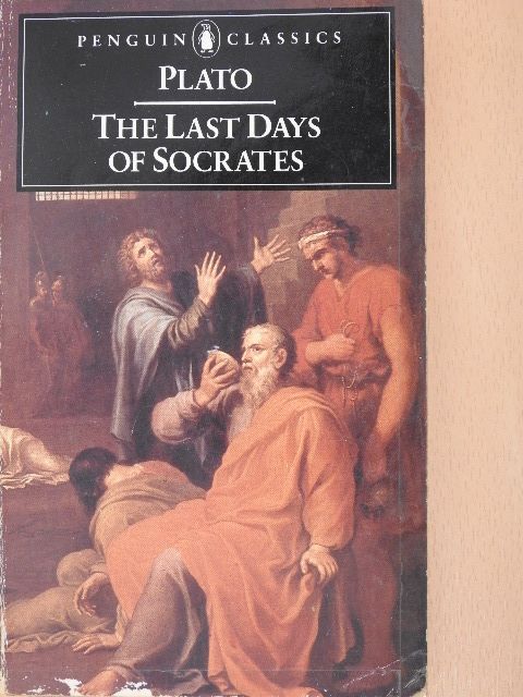 Plato - The Last Days of Socrates [antikvár]