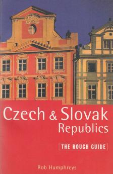 Rob Humphreys - The Rough Guide to The Czech & Slovak Republics [antikvár]