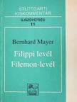 Bernhard Mayer - Filippi levél/Filemon-levél [antikvár]