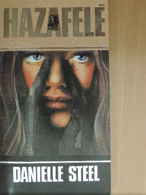 Danielle Steel - Hazafelé [antikvár]