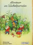 Abenteuer im Wichtelparadies [antikvár]