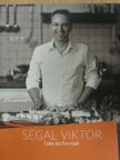 Segal Viktor - Ízek és formák [antikvár]