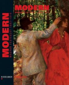 Kieselbach Tamás - Modern magyar festészet 1892-1919 [antikvár]