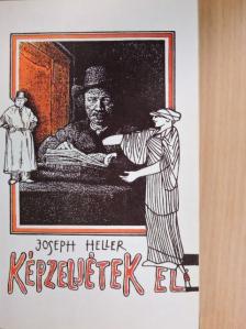 Joseph Heller - Képzeljétek el [antikvár]