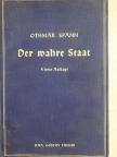 Dr. Othmar Spann - Der wahre Staat (gótbetűs) [antikvár]