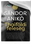 Sándor Anikó - Thaiföldi feleség