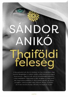 Sándor Anikó - Thaiföldi feleség