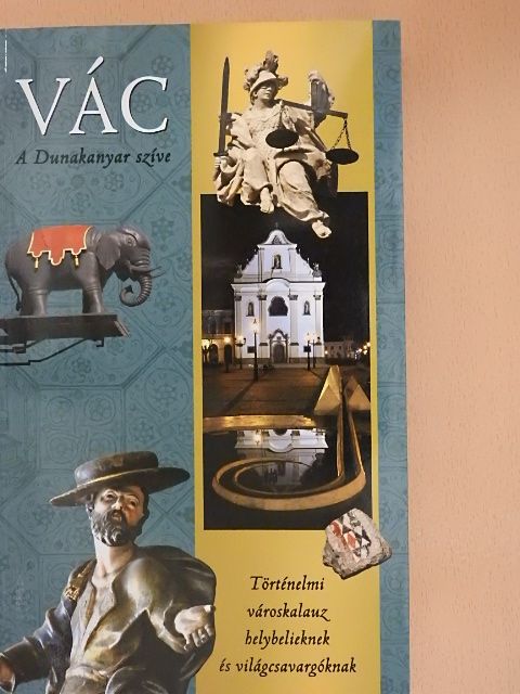 Batizi Zoltán - Vác - A Dunakanyar szíve [antikvár]