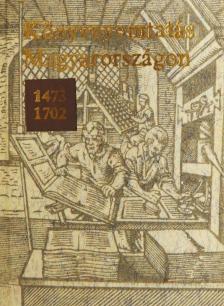 Bolgár Iván - Könyvnyomtatás Magyarországon 1473-1702 (minikönyv) [antikvár]