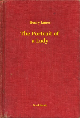 Henry James - The Portrait of a Lady [eKönyv: epub, mobi]