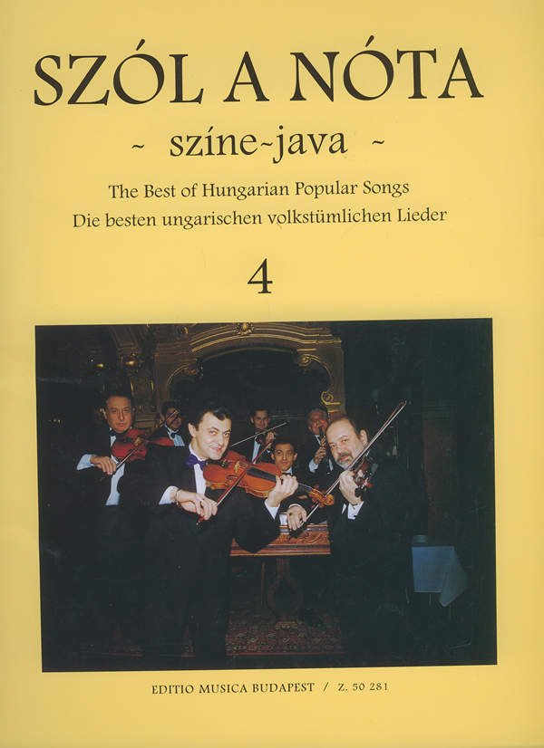 SZÓL A NÓTA SZÍNE-JAVA 4, ÉNEK- ÉS HEGEDŰSZÓLAM ZONGORAKISÉRETTEL