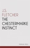Fletcher J.S. - The Chestermarke Instinct [eKönyv: epub, mobi]