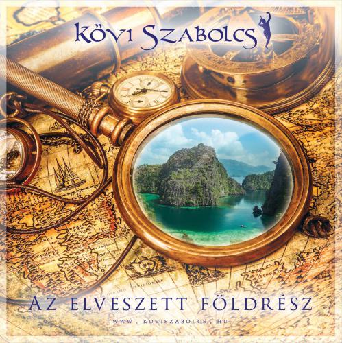 Kövi Szabolcs - AZ ELVESZETT FÖLDRÉSZ CD KÖVI SZABOLCS