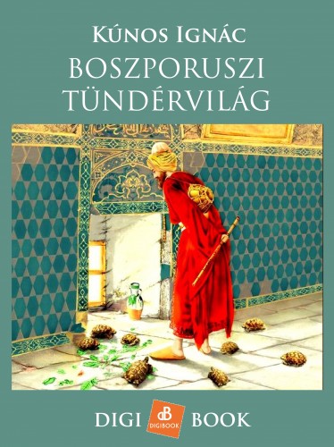 Kúnos Ignác - Boszporuszi tündérmesék [eKönyv: epub, mobi]