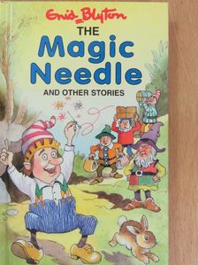 Enid Blyton - The Magic Needle [antikvár]