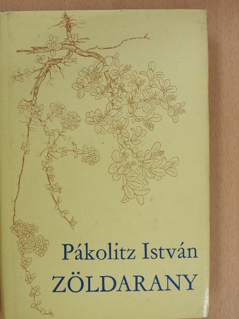 Pákolitz István - Zöldarany [antikvár]