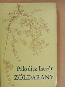 Pákolitz István - Zöldarany [antikvár]