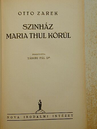 Otto Zarek - Szinház Maria Thul körül [antikvár]