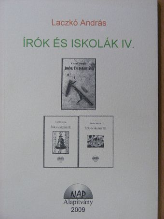 Laczkó András - Írók és iskolák IV. [antikvár]