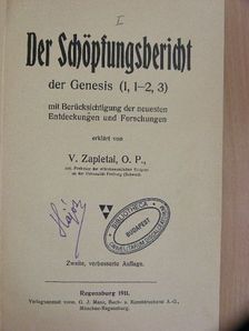 Franz L. Grassman - Der Schöpfungsbericht der Genesis (1, 1-2, 3)/Die Schöpfungslehre des heiligen Augustinus und Darwins [antikvár]
