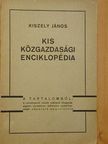 Kiszely János - Kis közgazdasági enciklopédia [antikvár]