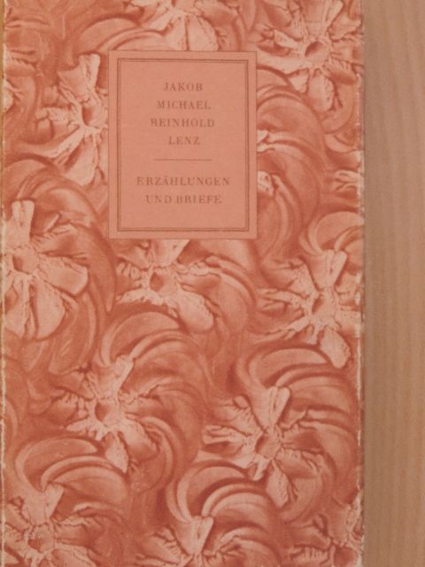 Jakob Michael Reinhold Lenz - Erzählungen und Briefe [antikvár]