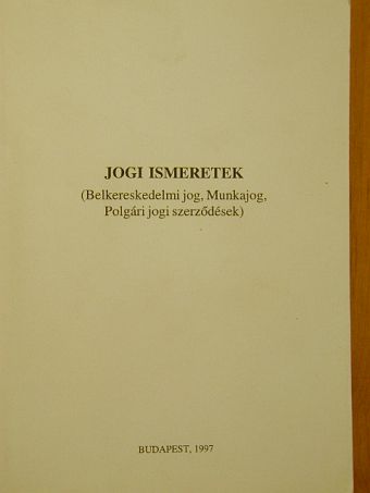 Dr. Drábik László - Jogi ismeretek [antikvár]